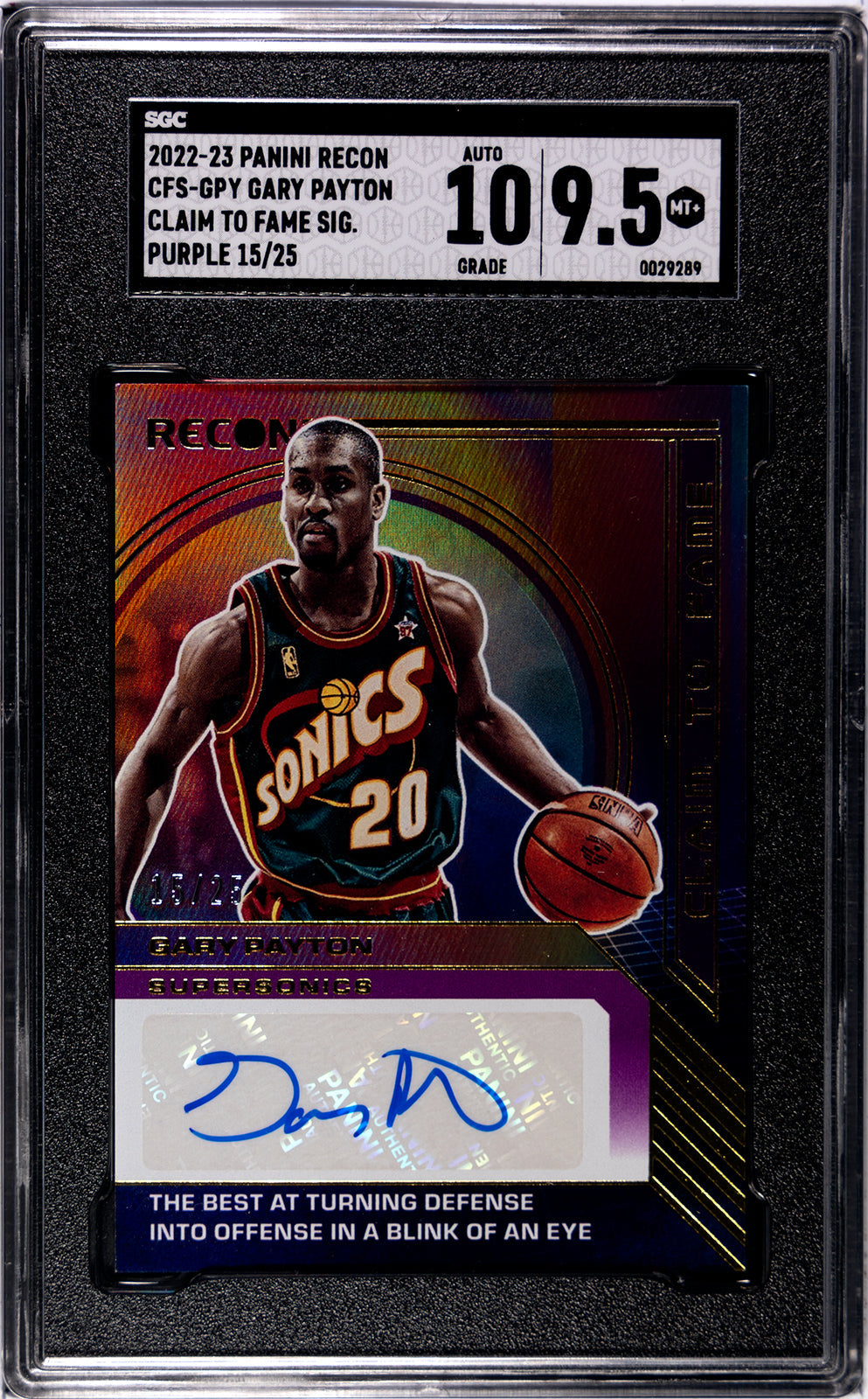 payton_gary_2022-23_panini_recon_cfs-gpy_gary_payton_claim_to_fame_sig_purple_15-25_sgc-grade-9pt5-auto-10_auth-0029289